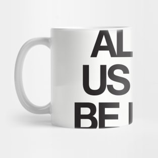 All of us can be rich Mug